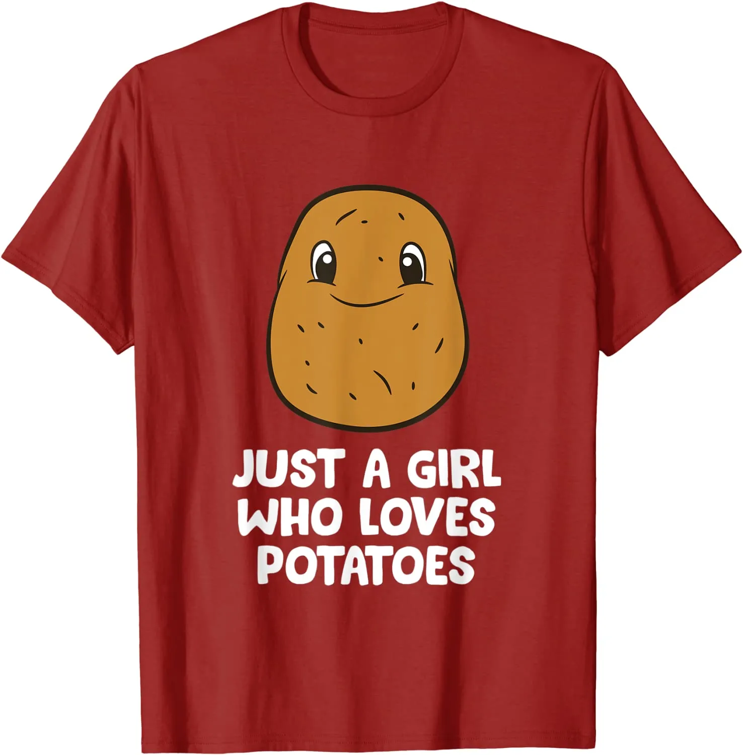 Just a Girl Who Loves Potatoes T-Shirt
