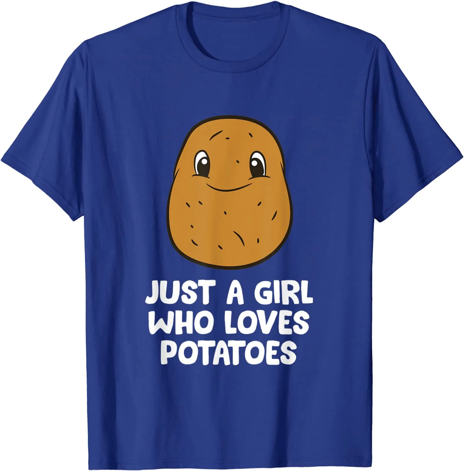 Just a Girl Who Loves Potatoes T-Shirt